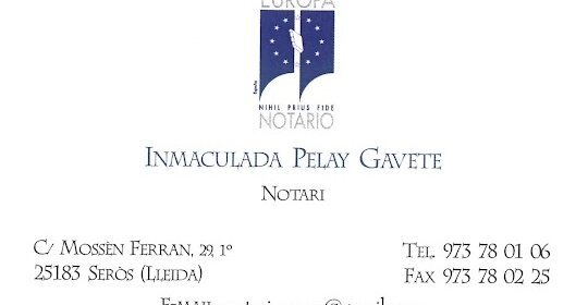 Notaria Inmaculada Pelay Gavete - Notaria de Seròs